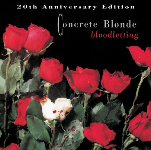 Concrete Blonde - Bloodletting: 20th Anniversary Edition (CD)