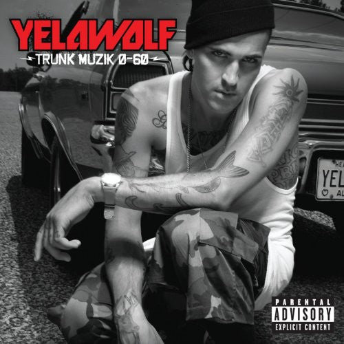 Yelawolf - Trunk Muzik O-60 (CD)