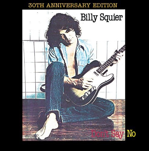 Billy Squier - Don't Say No (CD)