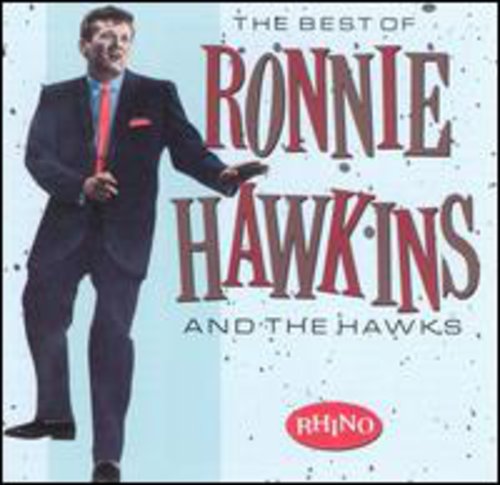 Ronnie Hawkins & the Hawks - Best Of (CD)
