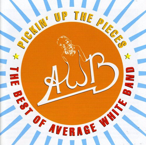 The Average White Band - Best of: Pickin Up the Pieces (CD)