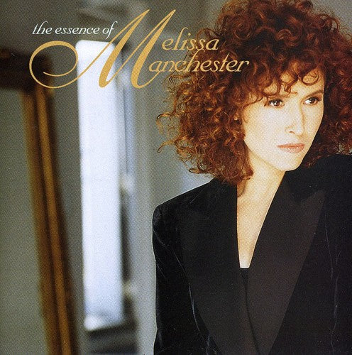 Melissa Manchester - The Essence Of Melissa Manchester (CD)