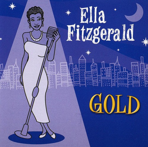 Ella Fitzgerald - Gold: All Her Greatest Hits (CD)