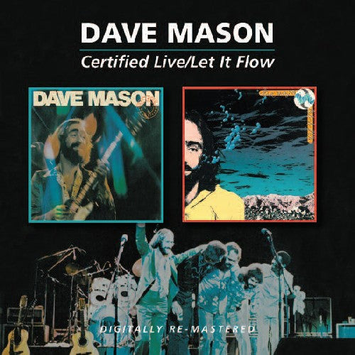 Dave Mason - Certified Live / Let It Flow (CD)