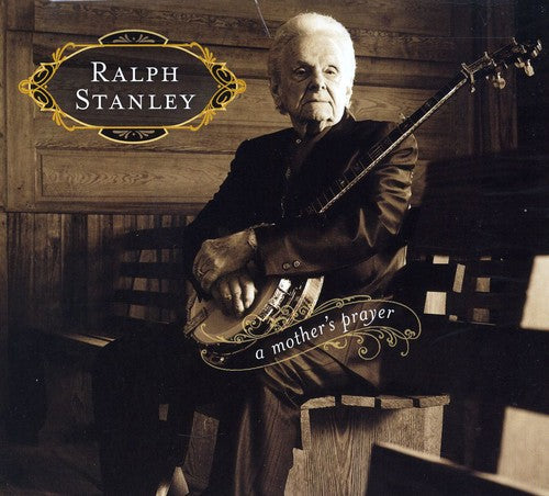 Ralph Stanley - A Mothers Prayer (CD)