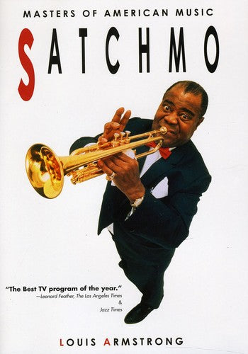 Masters of American Music: Louis Armstrong: Satchmo (DVD)