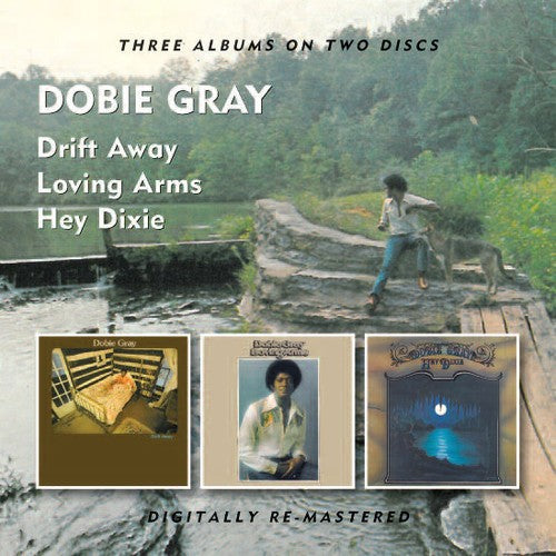 Dobie Gray - Drift Away / Loving Arms / Hey Dixie (CD)