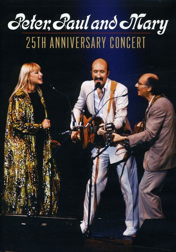 Peter, Paul and Mary: 25th Anniversary Concert (DVD)