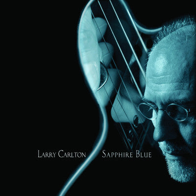 Larry Carlton - Saphire Blue (CD)