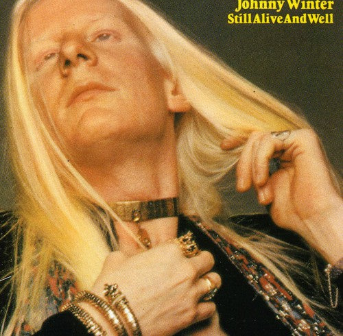 Johnny Winter - Still Alive and Well (CD)