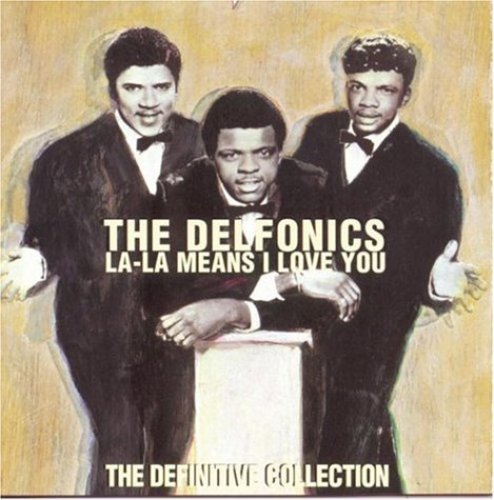 The Delfonics - La la Means I Love You: Definitive Collection (CD)