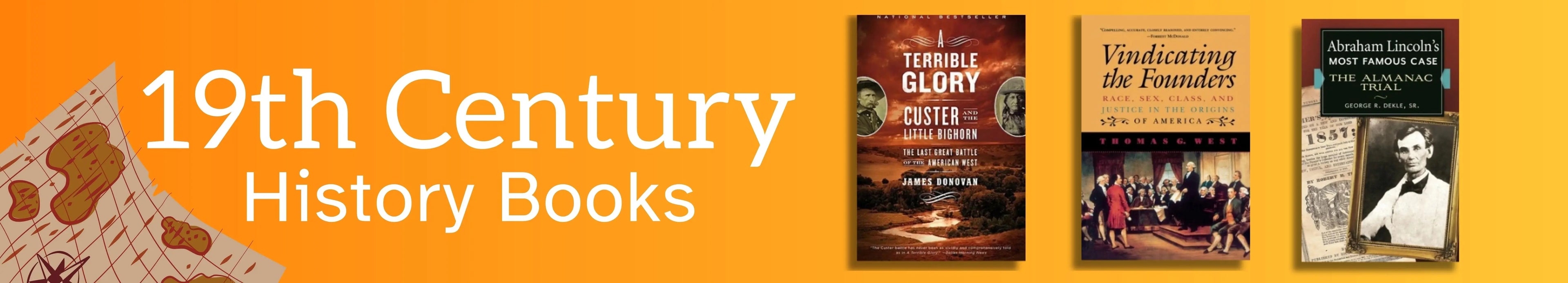 Promotional banner for 19th Century History Books with book covers on an orange background
