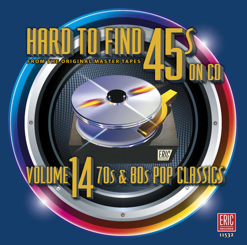 CD of Various Artists - Hard to Find 45s on CD Volume 14 featuring 70's & 80's pop classics from Alliance Entertainment