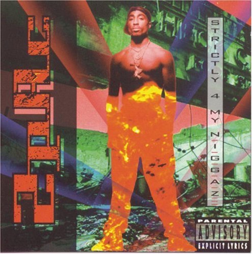 2Pac - Strictly 4 My Niggaz (CD)