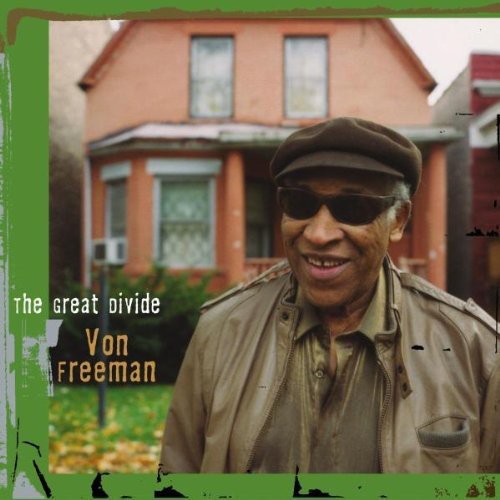 Von Freeman - Great Divide (CD)