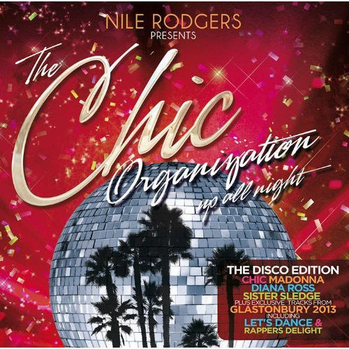 Chic - Chic Organization: Up All Night Disco Edition (CD)