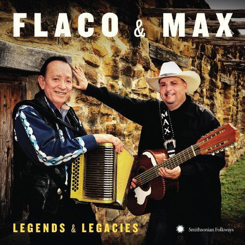 Flaco Jimenez & Max Baca - Flaco & Max: Legends & Legacies (CD)