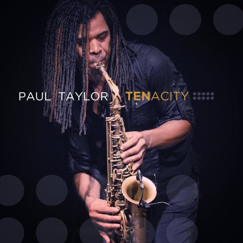 Paul Taylor - Tenacity (CD)