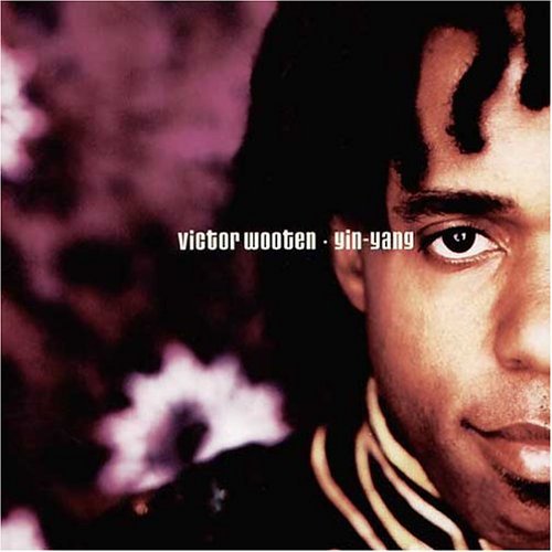 Victor Wooten - Yin Yang (CD)