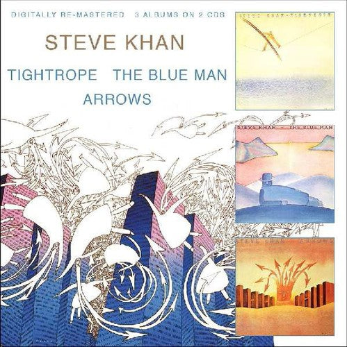 Steve Khan - Tightrope/Blue Man/Arrows (CD)