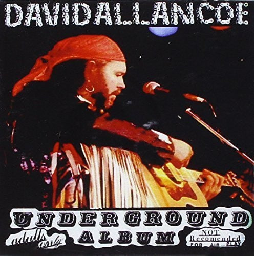 David Allan Coe - Underground Album (CD)