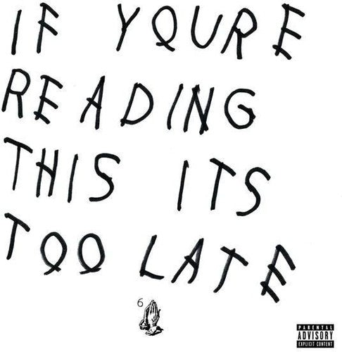 Drake - If You're Reading This It's Too Late (CD)