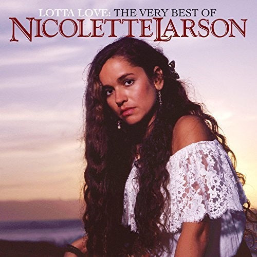 Nicolette Larson - The Very Best Of Nicolette Larson (CD)