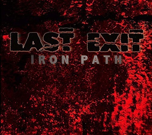 Last Exit - Iron Path (CD)