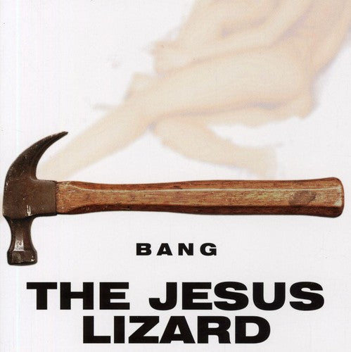 The Jesus Lizard - Bang (CD)