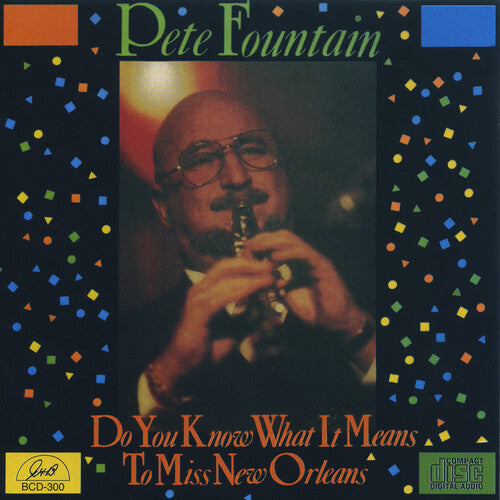 Pete Fountain - Do You Know What It Means to Miss New Orleans (CD)