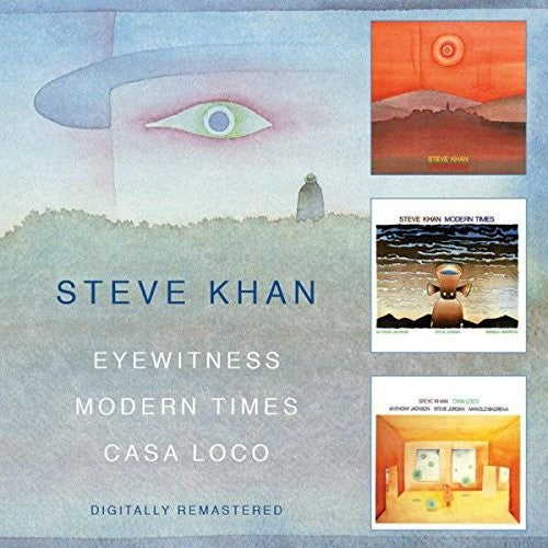 Steve Khan - Eyewitness/Modern Times/Casa Loco (CD)