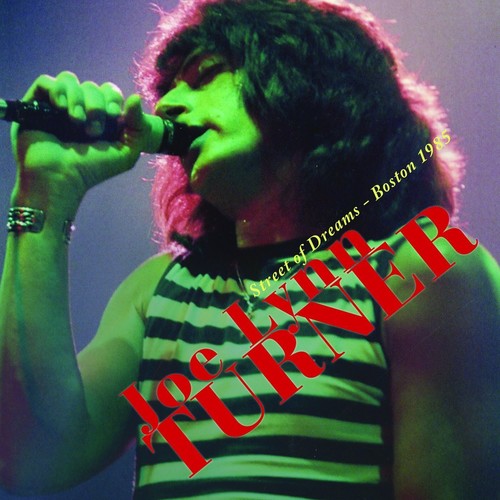 Joe Lynn Turner - Street of Dreams - Boston 1985 (CD)