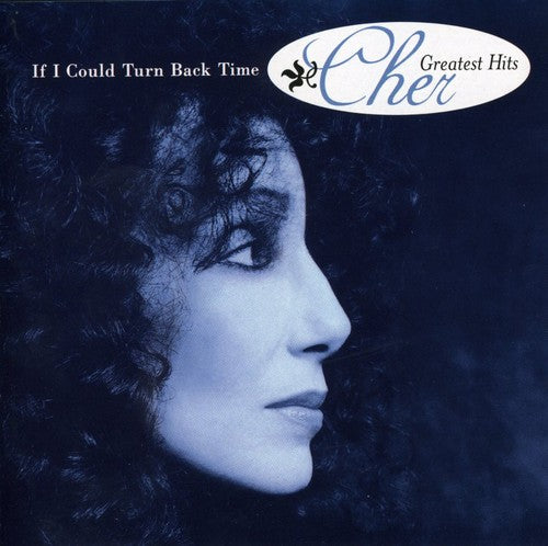 Cher - If I Could Turn Back Time: Greatest Hits (CD)