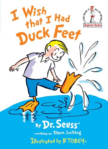 I Wish That I Had Duck Feet (Dr. Seuss, Cat in the Hat)