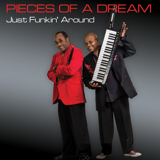 Pieces of a Dream - Just Funkin'around (CD)