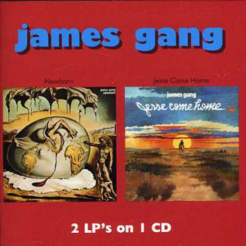 James Gang - Newborn/Jesse Come Home (CD)