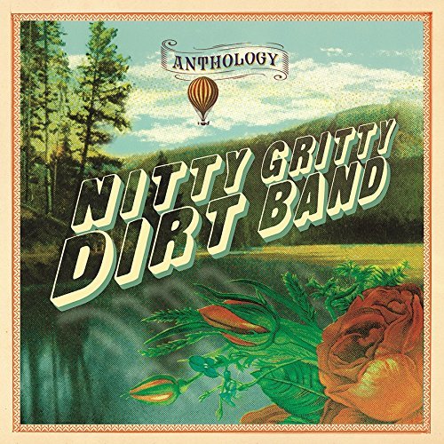 The Nitty Gritty Dirt Band - Anthology (CD)