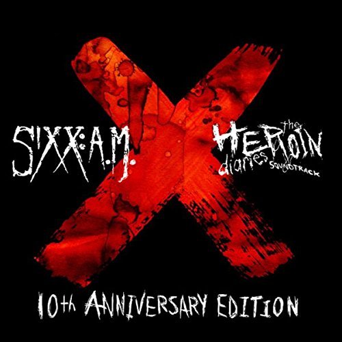 Sixx A.M. - 10th Anniversary Heroin Diaries Deluxe (CD)