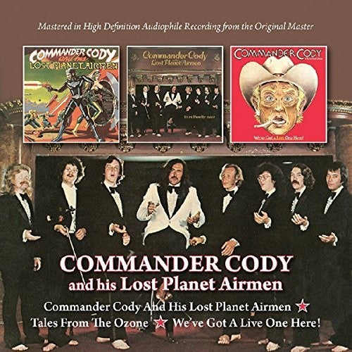 Commander Cody & His Lost Planet Airmen - Commander Cody & His Lost Planet Airmen/Tales From Ozone / We've (CD)