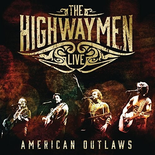 The Highwaymen - Live: American Outlaws (CD)