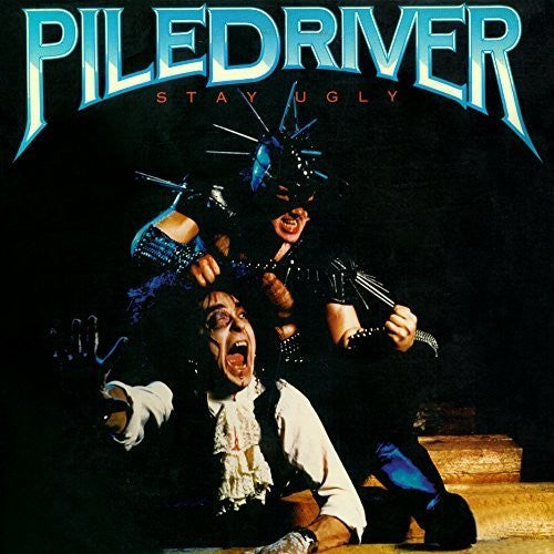 Piledriver - Stay Ugly (CD)