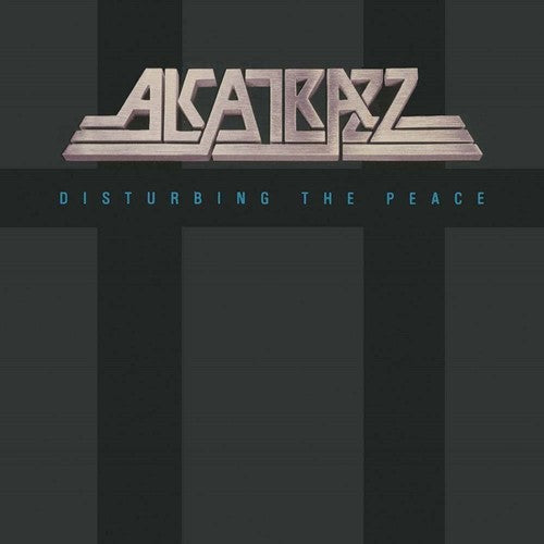 Alcatrazz - Disturbing The Peace (CD)