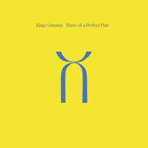 King Crimson - Three Of A Perfect Pair - 40th Anniversary Edition (CD)