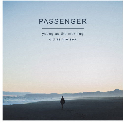 Passenger - Young as the Morning Old as the Sea (CD)