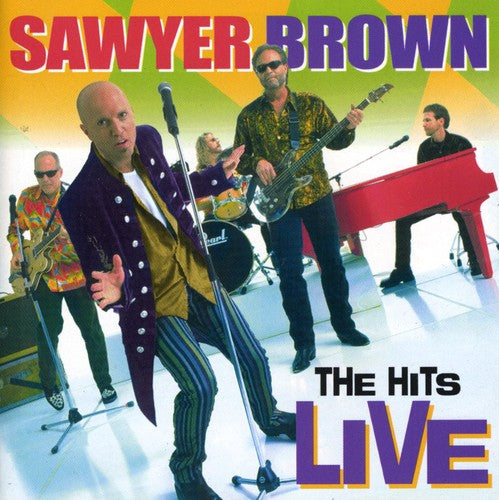 Sawyer Brown - The Hits Live (CD)