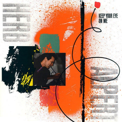 Herb Alpert - Keep Your Eye On Me (CD)