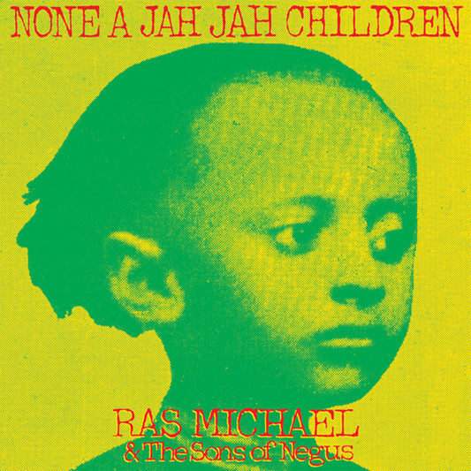 Ras Michael & Sons of Negus - None A Jah Jah Children (CD)