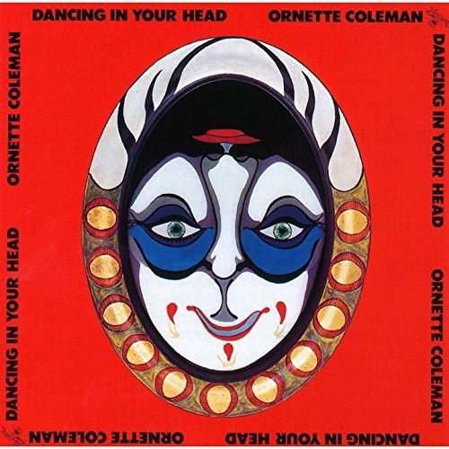 Ornette Coleman - Dancing In Your Head (CD)