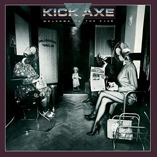 Kick Axe - Welcome To The Club (CD)