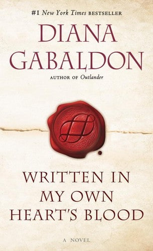 Written in My Own Heart's Blood: A Novel (Outlander Series)